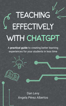 Cover of Teaching Effectively with ChatGPT